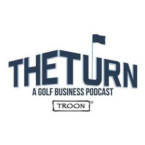 The Turn Podcast by Troon